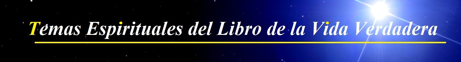temas espirituales_libro de la vida verdadera